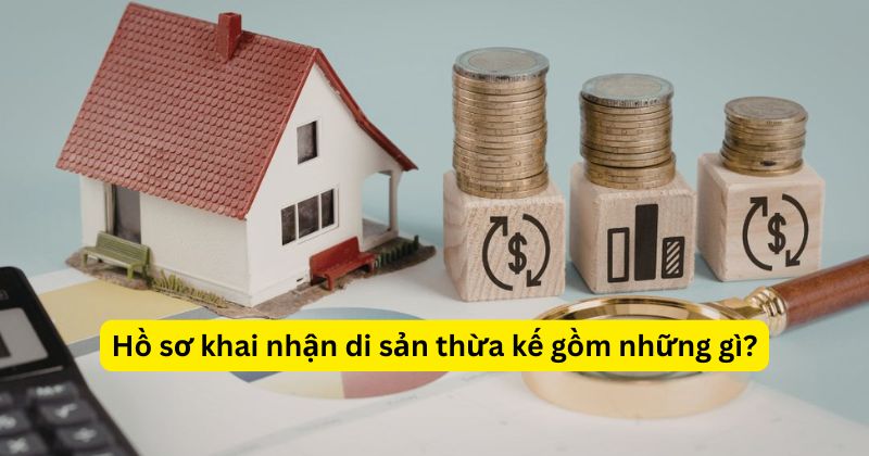 Thủ Tục Khai Nhận Di Sản Thừa Kế Năm 2026 6 Hồ sơ khai nhận di sản thừa kế